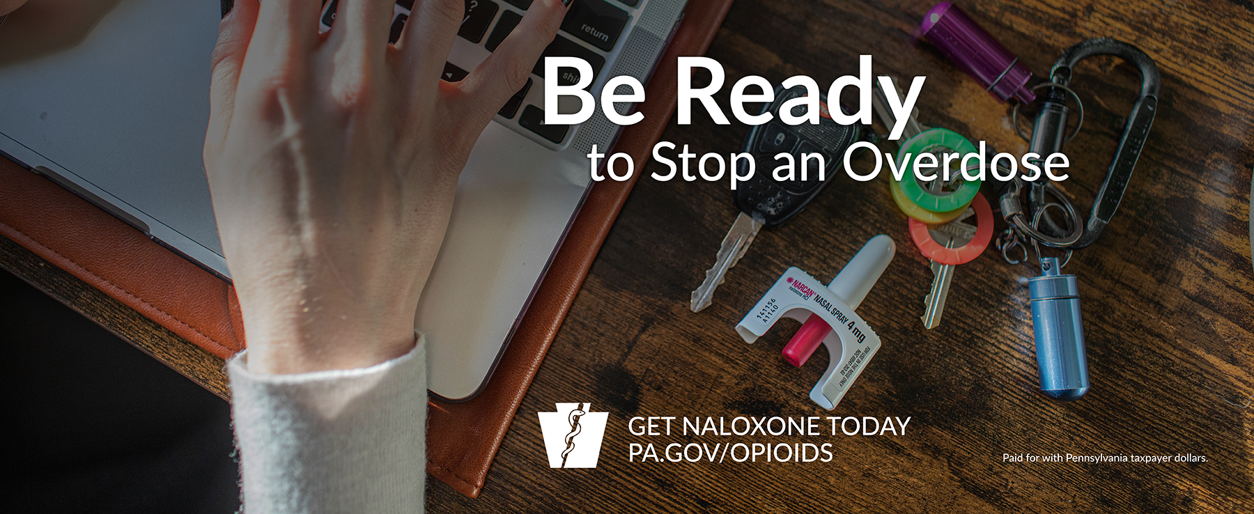 Be ready to stop an overdose